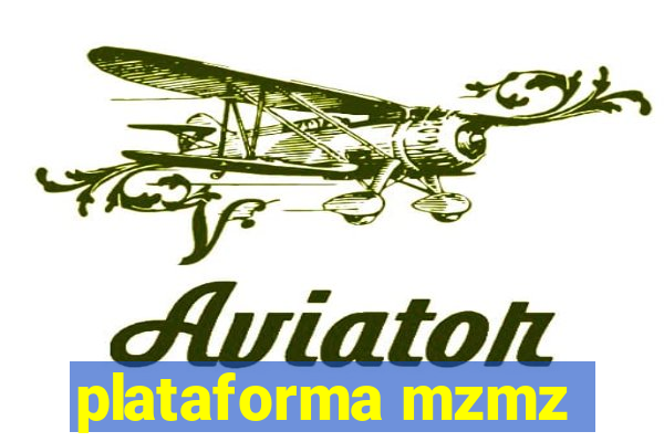 plataforma mzmz